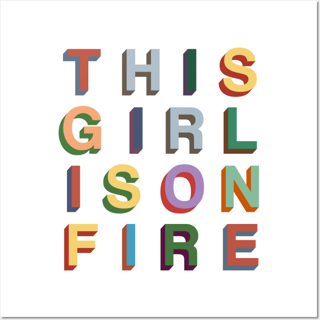 This girl is on fire Wall Art by PaletteDesigns